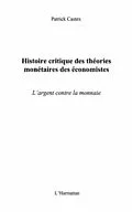 E-Book (pdf) Histoire critique des theoriesmonetaire von Patrick Castex