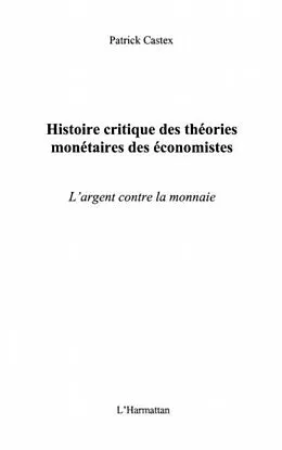 E-Book (pdf) Histoire critique des theoriesmonetaire von Patrick Castex