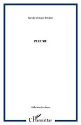 E-Book (pdf) Pleure von Trividic Nicole Victoire