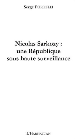 E-Book (pdf) Nicolas sarkozy. une republique sous hau von Portelli Serge