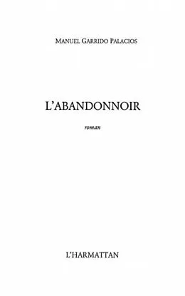 E-Book (pdf) L'ABANDONNOIR von Manuel Garrido Palacios
