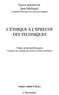 PDF Ethique a l'epreuve des techniques von Robert Chantin