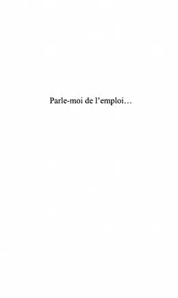 E-Book (pdf) PARLE-MOI DE L'EMPLOI... von Thierry Benoit
