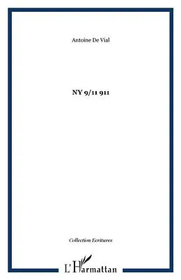 E-Book (pdf) Ny 9-11 911 von Antoine De Vial