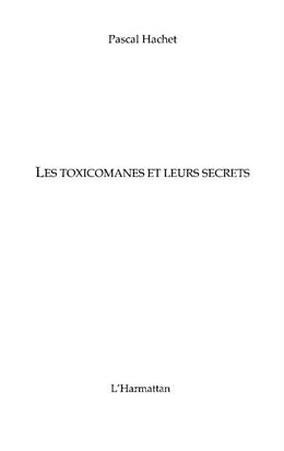 eBook (pdf) Toxicomanes et leurs secrets de Mysse Joel