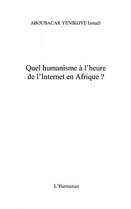 E-Book (pdf) QUEL HUMANISME A L'HEURE DE L'INTERNET EN AFRIQUE? von 