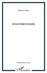 E-Book (pdf) LE MANNEQUIN DE BOIS von Abdoulaye Ndiaye