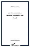 E-Book (pdf) Exiles Douma Les-Ombres et lumiere-tII von Marie Ange Evindissi