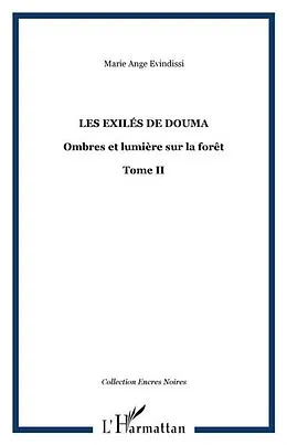 E-Book (pdf) Exiles Douma Les-Ombres et lumiere-tII von Marie Ange Evindissi