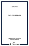 E-Book (pdf) Prononcer, Garder von Jacques Guigou