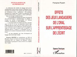 E-Book (pdf) EFFETS DES JEUX LANGAGIERS DE L'ORAL SUR L'APPRENTISSAGE DE L'ECRIT von 