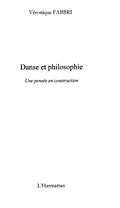 PDF Danse et philosophie une pensee construc von Pilato Philippe