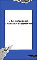 eBook (pdf) LE DROIT DANS TOUS SES ETATS A TRAVERS L'?'UVRE DE ROBERT M. COVER de 