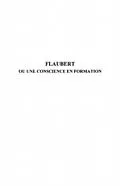 PDF Flaubert ou une conscience en formation - ethique et estheti von Thierry Poyet