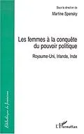 E-Book (pdf) LES FEMMES A LA CONQUETE DU POUVOIR POLITIQUE von Martine Spensky