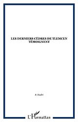 eBook (pdf) LES DERNIERS CEDRES DE TLEMCEN TEMOIGNENT de 