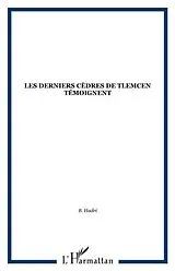 E-Book (pdf) LES DERNIERS CEDRES DE TLEMCEN TEMOIGNENT von 