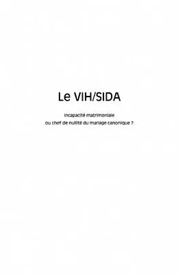 E-Book (pdf) Le VIH/SISA : Incapacite matrimoniale ou chef de nullite du mariae canonique? von Darius Bamuene Solo