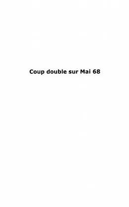 PDF Coup double sur Mai 68 von Patrick Haas