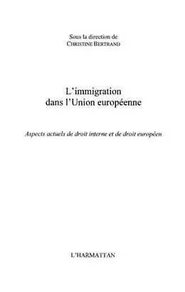 E-Book (pdf) L'immigration dans l'union europeenne - von Christine Bertrand