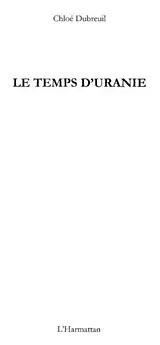 PDF Le temps d'uranie von Chloe Dubreuil