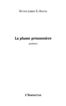 E-Book (pdf) La plume prisonniere - poemes von Na'Ana Labbat El