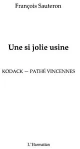 E-Book (pdf) Une si jolie usine von Francois Sauteron