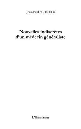 E-Book (pdf) Nouvelles indiscrA^tes d'un medecin generaliste von Jean-Paul Schneck