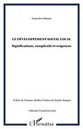 E-Book (pdf) Le developpement social local - significations, complexite e von Genevieve Besson