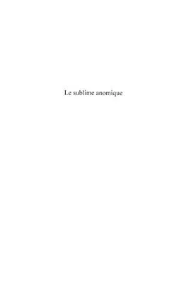 E-Book (pdf) Le sublime anomique - le renversement de l'histoire de kant von Laurence Manesse Cesarini
