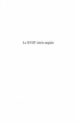 E-Book (pdf) Le xviiie siEcle anglais ou le temps des paradoxes von Pierre Mithra Tang Likund