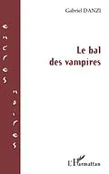 E-Book (pdf) Bal des vampires Le von Gabriel Danzi