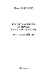 eBook (pdf) Les esclaves noirs en france sous l'ancien regime - (xvie - de Manthos Santorineos