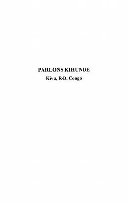 E-Book (pdf) Parlons kihunde - kivu, rd congo langue et culture von Gabriel Danzi