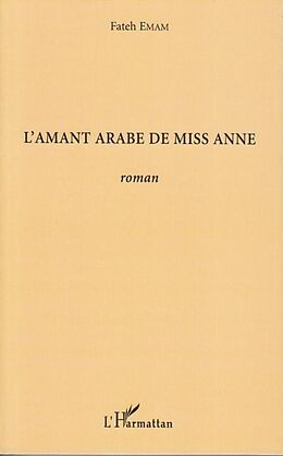 E-Book (pdf) L'amant arabe de miss anne - roman von 