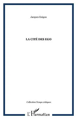 E-Book (pdf) Cite des ego La von Jacques Guigou