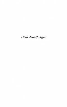 E-Book (pdf) Desir d'un epilogue - recit von Claire Mercier