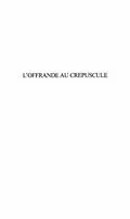 E-Book (pdf) OFFRANDE AU CREPUSCULE von Pierre Rabhi