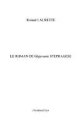 E-Book (pdf) Le roman de ghjuvanni stephagese - cles pour l'affaire colon von Roland Laurette