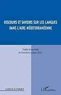 PDF Discours et savoirs sur les langues dans l'aire mediterranee von Arnavielle