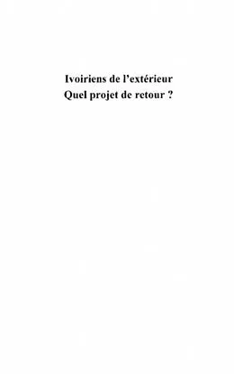 E-Book (pdf) Ivoiriens de l'exterieur - quel projet de retour ? von Claude Koudou