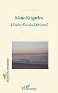 PDF Marie-kerguelen - histoire d'un deuil perinatal von Gaelle Brunetaud