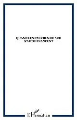 E-Book (pdf) Quand les pauvres du Sud s'autofinancent von Panos