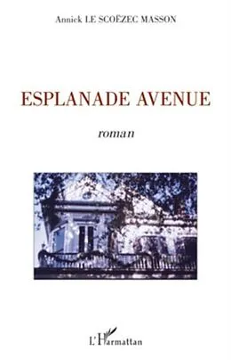 E-Book (pdf) Esplanade Avenue von Annick Le Scoezec Masson