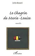 PDF Chagrin de Marie-Louise Le von Leila Houari