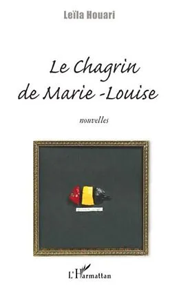 PDF Chagrin de Marie-Louise Le von Leila Houari
