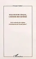 E-Book (pdf) MALCOM DE CHAZAL, L'HOMME DES GENESES von Chabbert Christophe