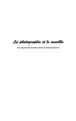 E-Book (pdf) Photographie et le sensible La von Steven Bernas