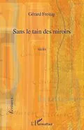 E-Book (pdf) Sans le tain des miroirs von Dominique Kounkou