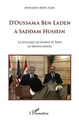 E-Book (pdf) D'oussama ben laden A saddam hussein - la politique de georg von Mohamed Abdel Azim